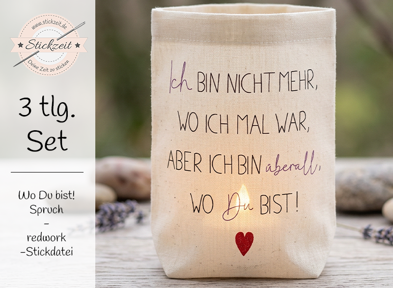 Wo Du bist Spruch - redwork Stickdatei